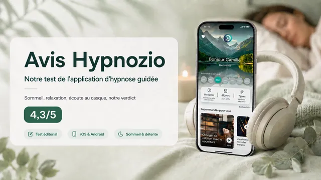 Avis Hypnozio, notre test de l'application d'hypnose guidée pour le sommeil